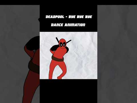 Bye Bye Bye Deadpool Dance Animation #animation #dance #marvel #deadpool #mcu #wolverine #byebye