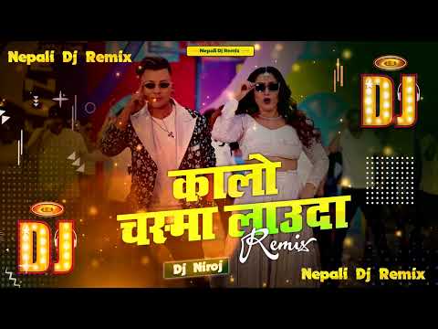 New Nepali Dj Song 2081 - No. 1 Kalo Chasma Lauda Dj Song - Nepali Dj Remix - EDM - Dj Niroj