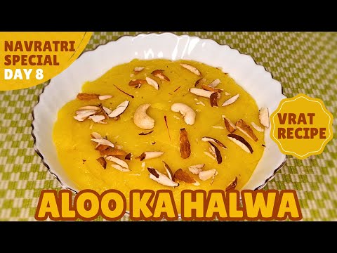 Aloo Ka Halwa 😋 | Vrat Ka Aloo Halwa Recipe 😍 | Potato Halwa Recipe 🤤 | Navratri Special 🪔 | Day 8