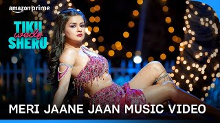 Meri Jaane Jaan | Tiku Weds Sheru | Shreya Ghoshal, Nakash Aziz, Cyli Khare | Prime Video India