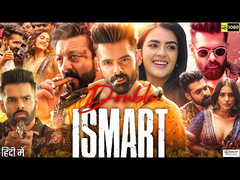 Double iSmart Full Movie Hindi Dubbed 2024| Ram Pothineni, Sanjay Dutt, Kavya Thapar |Facts & Review