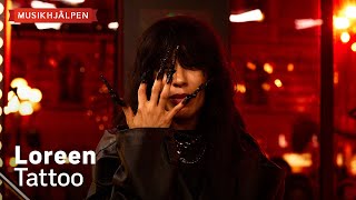 Loreen - Tattoo / Musikhjälpen 2024