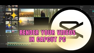 How You Can Render Your Videos In CapCut PC?