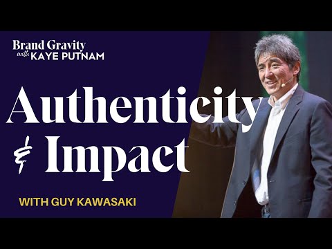 Authenticity, Impact, and Personal Branding with Guy Kawasaki