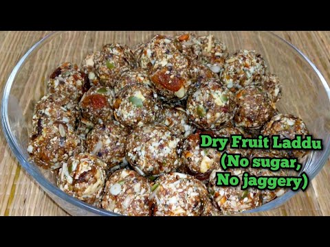 No Sugar No Jaggery Healthy Dry Fruits Laddu | Instant energy laddu | sugar free laddu | sugar free