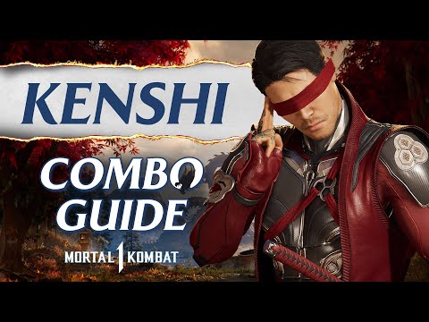 Kenshi Combo Guide – Mortal Kombat 1