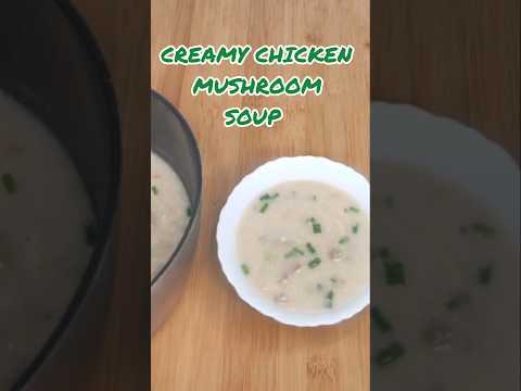 Creamy Chicken Mushroom Soup #soup siamdan#mizo eisiam