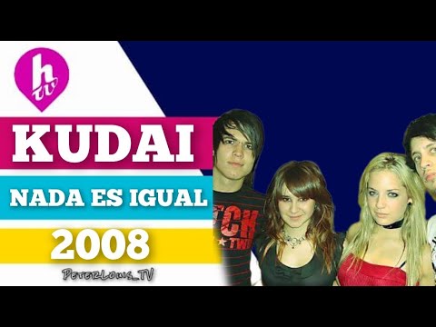 NADA ES IGUAL - KUDAI (HTV/RECREACIÓN)