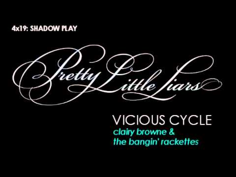 PLL 4x19 Vicious Cycle - Clairy Browne & The Bangin' Rackettes