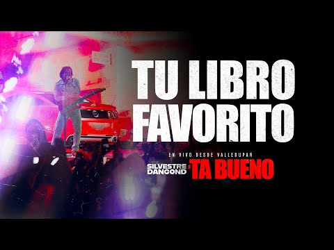 SILVESTRE DANGOND - TU LIBRO FAVORITO - 'TA BUENO DESDE VALLEDUPAR (En Vivo)