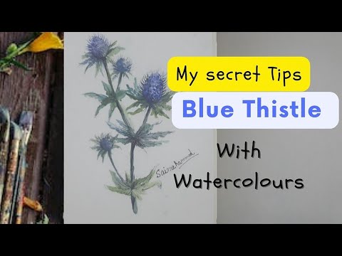 How to Paint Blue Thistles with Watercolors | Blue Thistles Tutorial | Artbysh