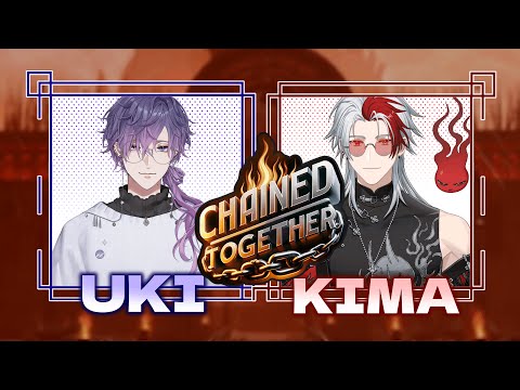 【CHAINED TOGETHER】first time in chains with kima!【NIJISANJI EN | Uki Violeta】