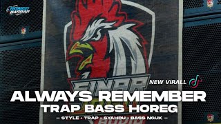 DJ TRAP ALWAYS REMEMBER JINGGLE JEVANO LIGHTING BASS HOREG • BONGOBARBAR