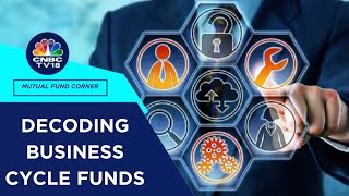 The Pros & Cons Of Investing In Business Cycle Funds: All You Need To Know | CNBC TV18