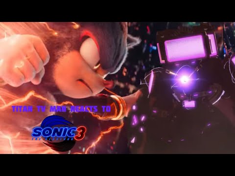 "SHADOW AND THE GUN AND THE BIKE!" | Titan TV Man Reacts to The Sonic The Hedgehog 3 FINAL TRAILER