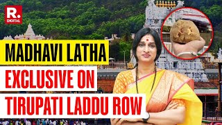 BJP's Madhavi Latha On The Tirupati Laddu Controversy: Animal Fat In Laddus: An Unexpected Atrocity