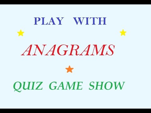 Play with the anagrams 4 ! Quiz Game Show