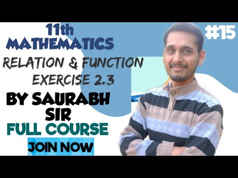 Relation & Function Exercise 2.3 solution #class11 #bysaurabhsir #vtknowledgeworld #ncertsolutions