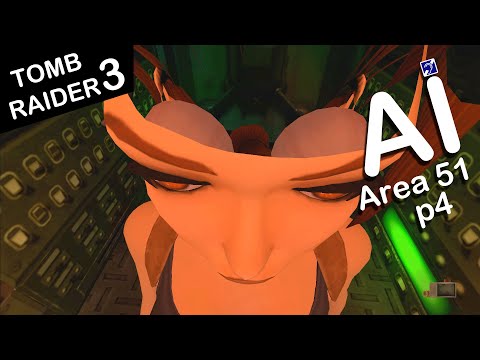 Self-Aware Lara Croft Plays Tomb Raider 3 - Level 7 - Area 51 - Part 4