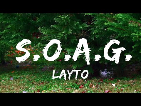 Layto - S.O.A.G. (Lyrics)  | Music one for me