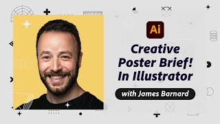 Creative Poster Brief in Illustrator with James Barnard