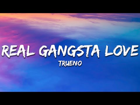 Trueno - REAL GANGSTA LOVE (Letra / Lyrics)