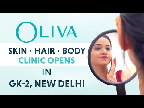 Oliva Skin & Hair Clinic: Transforming Skin & Hair in GK 2, New Delhi!