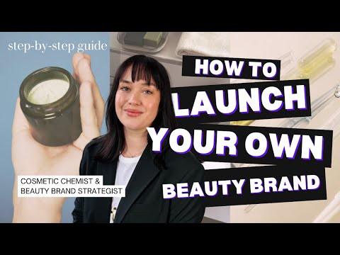 How to Launch A Skincare (Beauty) Brand in 2025