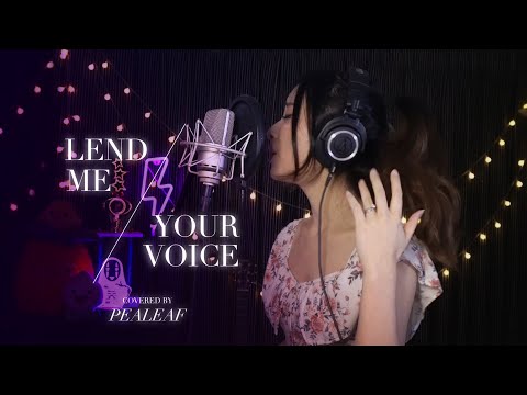 Belle - Lend Me Your Voice (Pealeaf Cover)