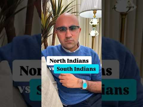 North Indians vs South Indians | Business | Sarthak Ahuja