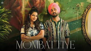 Diljit Dosanjh - Mombattiye | Harnaaz Sandhu | Jaani | Arvvindr S Khaira | Bunny | Desi Melodies