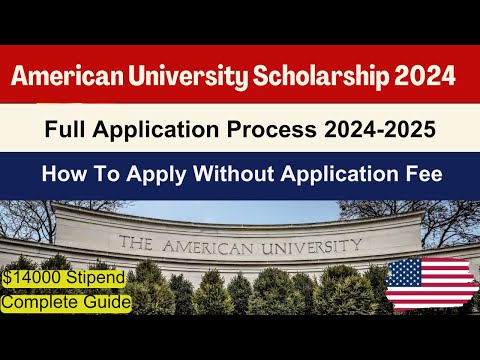 American University Scholarship 2024 | Complete Application Process | Apply for USA Scholarship