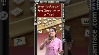 How to Answer Any Question on a Test? #doorsteptutor.com