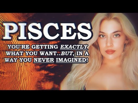 🔥PISCES🔥Bigger & Better Things Are Ahead! Believe That!💯