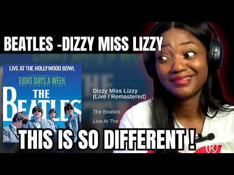 THIS IS A TOTAL VIBE! FIRST TIME HEARING | The Beatles - Dizzy Miss Lizzy | REACTION