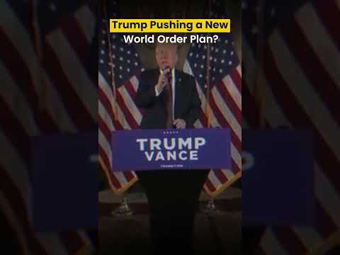 Trump’s New World Order: A Plan to Redraw Global Boundaries?