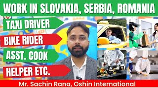 WORK IN SLOVAKIA, SERBIA, ROMANIA 2025 | LOTS OF VACANCIES | 9646934857,9988365665