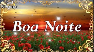 Abra esta Mensagem / É linda e é para Você / Boa Noite