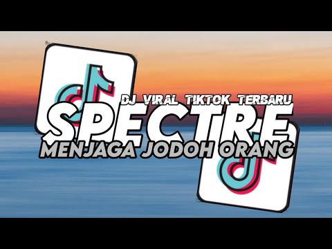 Dj SPECTRE X MENJAGA JODOH ORANG SOUND MAMAN FVNDY RMX VIRAL TIKTOK