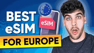 Best eSIM For Europe - How To Buy eSIM in Europe