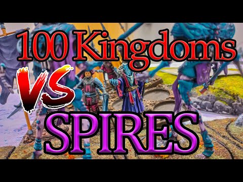 100 Kingdoms vs SPIRES - 'Off-centre' (Conquest Last Argument of Kings) - Battle Report