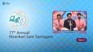 Tu Saade Dil Da Dardi | Kamal Khan | 77th Annual Nirankari Samagam | Sant Nirankari Mission