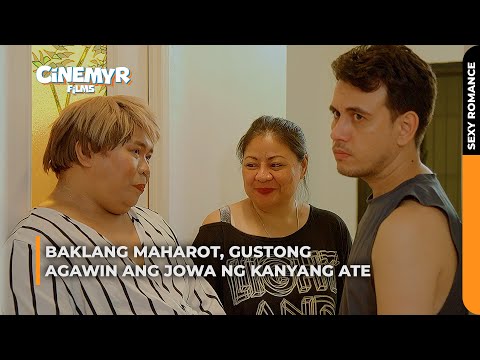 Baklang maharot, gustong agawin ang JOWA ng kanyang Ate | Cinemyr Films