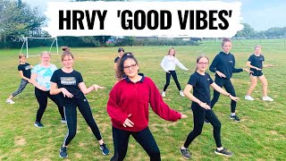 HRVY Good Vibes - Dance