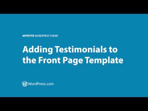 Appetite WordPress Theme - Adding Testimonials to the Front Page Template (WordPress.com)