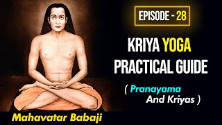 Kriya Yoga Techniques by Mahavatar Babaji || Episode - 28  || HINDUISM SPIRITUAL MOTIVATION