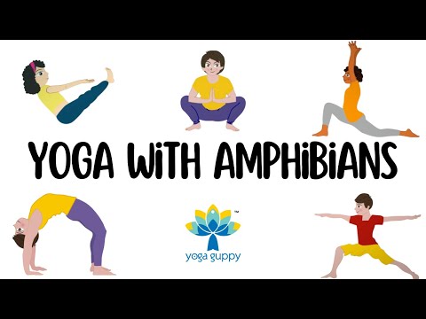 Easy Yoga Poses for Strength and Flexibility | Fun Facts about Amphibians | Yoga Guppy