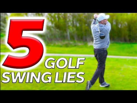 5 Golf Swing LIES That Are Destroying Your Game