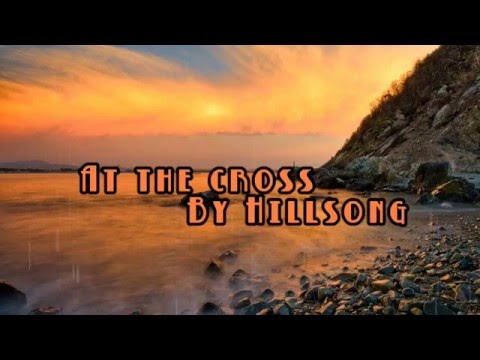 At the cross By Hillsong