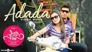 Adada - Video Song | Raja Rani | Arya | Jai | Nayanthara | Nazriya | GV Prakash Kumar